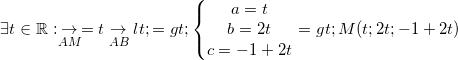 \small \exists t\in \mathbb{R}:\underset{AM}{\rightarrow}=t\underset{AB}{\rightarrow}<=>\left\{\begin{matrix} a=t\\b=2t \\c=-1+2t \end{matrix}\right.=>M(t;2t;-1+2t)