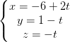 \dpi{100} \left\{\begin{matrix} x=-6+2t\\y=1-t \\ z=-t \end{matrix}\right.