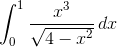 \int_{0}^{1} \frac{x^3}{\sqrt{4 - x^2}}\, dx