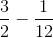 \frac{3}{2}-\frac{1}{12}