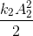 \frac{k_{2}A_{2}^{2}}{2}