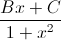 \frac{Bx+C}{1+x^{2}}