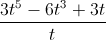 \frac{3t^{5}-6t^{3}+3t}{t}