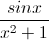\frac{sinx}{x^{2}+1}