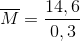 \overline{M}=\frac{14,6}{0,3}