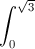 \int_{0}^{\sqrt{3}}