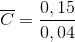\overline{C}=\frac{0,15}{0,04}