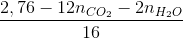 \frac{2,76-12n_{CO_{2}}-2n_{H_{2}O}}{16}