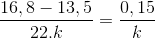 \frac{16,8-13,5}{22.k}=\frac{0,15}{k}