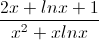 \frac{2x+lnx+1}{x^{2}+xlnx}