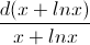 \frac{d(x+lnx)}{x+lnx}