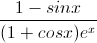 \frac{1-sinx}{(1+cosx)e^{x}}