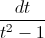 \frac{dt}{t^{2}-1}