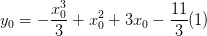 \dpi{100} y_{0}=-\frac{x_{0}^{3}}{3}+x_{0}^{2}+3x_{0}-\frac{11}{3} (1)