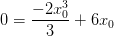 \dpi{100} 0=\frac{-2x_{0}^{3}}{3}+6x_{0}