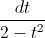 \frac{dt}{2-t^{2}}