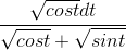 \frac{\sqrt{cost}dt}{\sqrt{cost}+\sqrt{sint}}