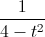 \frac{1}{4-t^{2}}
