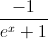 \frac{-1}{e^{x}+1}
