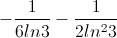 -\frac{1}{6ln3}-\frac{1}{2ln^{2}3}