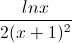 \frac{lnx}{2(x+1)^{2}}