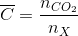 \overline{C}=\frac{n_{CO_{2}}}{n_{X}}