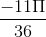 \tiny \frac{-11\Pi }{36}