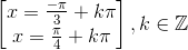 \begin{bmatrix} x=\frac{-\pi }{3}+k\pi \\ x=\frac{\pi }{4}+k\pi \end{bmatrix},k\in \mathbb{Z}