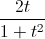 \frac{2t}{1+t^{2}}