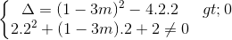 \left\{\begin{matrix} \Delta =(1-3m)^{2} -4.2.2>0& \\ 2.2^{2}+(1-3m).2+2\neq 0& \end{matrix}\right.