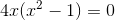 4x(x^{2}-1)=0