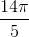 \frac{14\pi }{5}