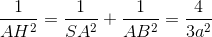 \frac{1}{AH^{2}}=\frac{1}{SA^{2}}+\frac{1}{AB^{2}}=\frac{4}{3a^{2}}