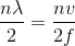 \frac{n\lambda }{2}=\frac{nv}{2f}