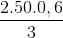 \frac{2.50.0,6}{3}