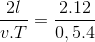 \frac{2l}{v.T}=\frac{2.12}{0,5.4}