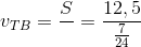 v_{TB}=\frac{S}{\Delta t}=\frac{12,5}{\frac{7}{24}}