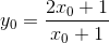 y_{0}=\frac{2x_{0}+1}{x_{0}+1}