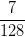 \dpi{100} \frac{7}{128}