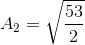 A_{2}=\sqrt{\frac{53}{2}}