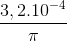 \frac{3,2.10^{-4}}{\pi }