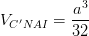 \dpi{100} V_{C'NAI}=\frac{a^{3}}{32}