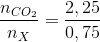 \frac{n_{CO_{2}}}{n_{X}}=\frac{2,25}{0,75}