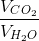 \frac{V_{CO_{2}}}{V_{H_{2}O}}