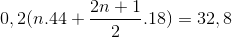 0,2(n.44 + \frac{2n+1}{2}.18)= 32,8