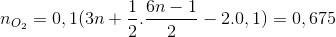 n_{O_{2}} = 0,1(3n + \frac{1}{2}.\frac{6n-1}{2} - 2.0,1) = 0,675