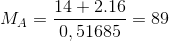 M_{A}=\frac{14+2.16}{0,51685}=89