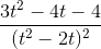 \frac{3t^{2}-4t-4}{(t^{2}-2t)^{2}}