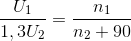 \frac{U_{1}}{1,3U_{2}}=\frac{n_{1}}{n_{2}+90}