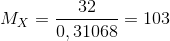 M_{X}=\frac{32}{0,31068}= 103